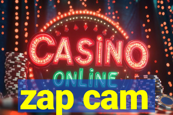 zap cam